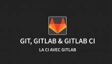 Git, Gitlab & Gitlab CI